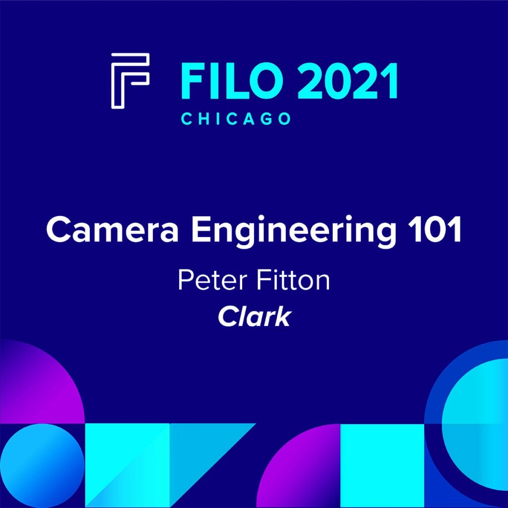 FILO 2021 Chicago Breakout – Camera Engineering 101