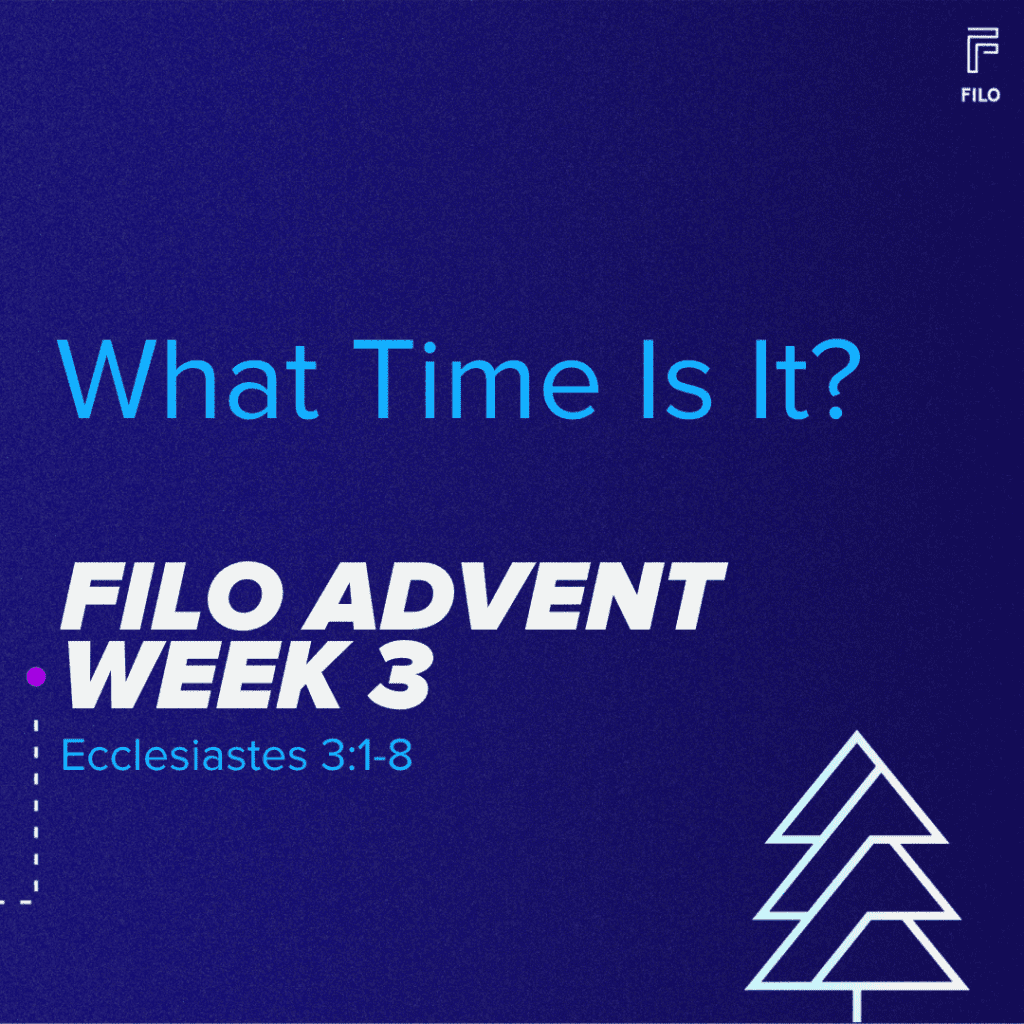 advent week 3 – what time is it?