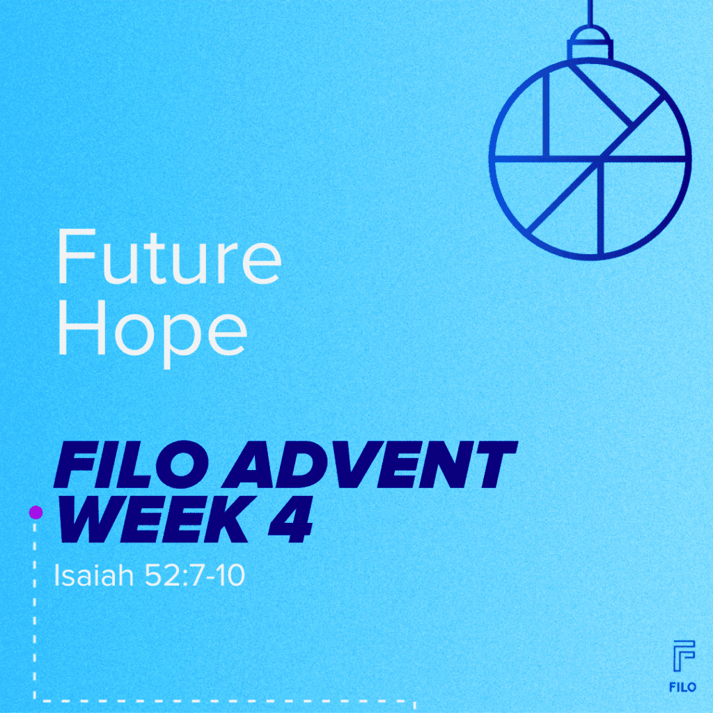 advent week 4 – future hope