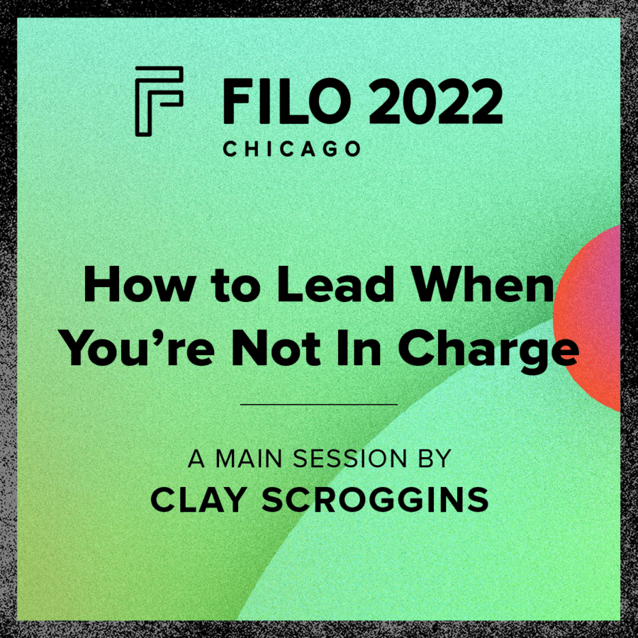 FILO 2022 Chicago Main Session - Clay Scroggins