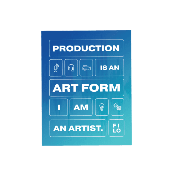 Vision Poster // Production is an Art Form - 2025