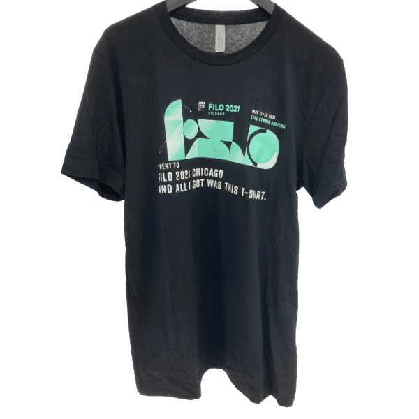 "I Went to FILO 2021 Chicago" Shirt