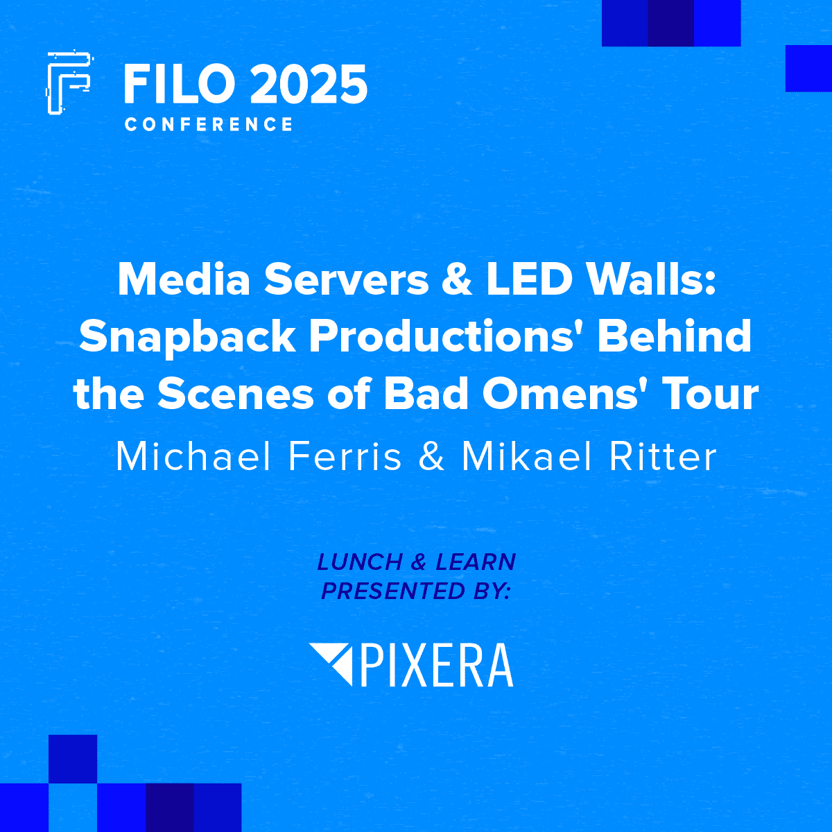 FILO 2025 Lunch & Learn: Media Servers & LED Walls: Snapback Productions’ Behind the Scenes of Bad Omens’ Tour – Presented by AV Stumpfl Inc.
