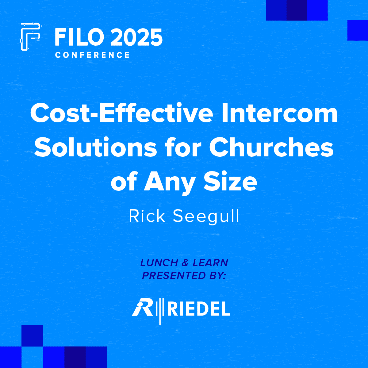FILO 2025 Lunch & Learn: Cost-Effective Intercom Solutions for Churches of Any Size – Presented by RIEDEL Communications Inc.