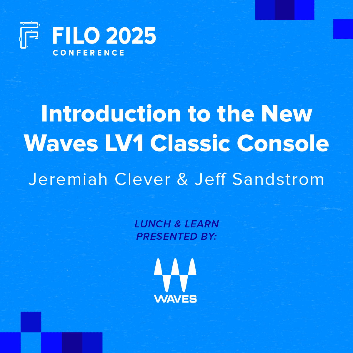 FILO 2025 Lunch & Learn: Introduction to the new Waves LV1 Classic Console – Presented by Waves Audio Ltd.