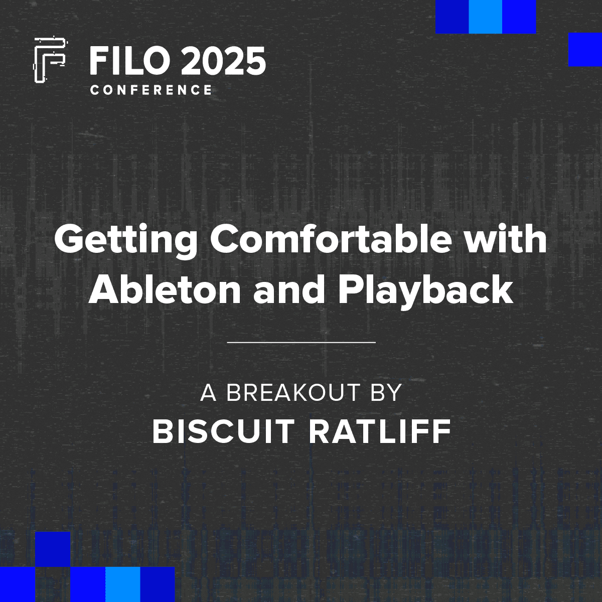FILO 2025 Breakout: Getting Comfortable with Ableton and Playback