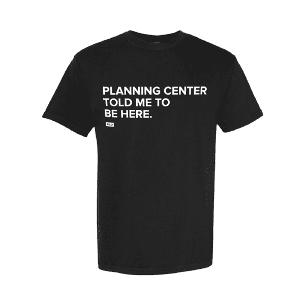 Planning Center Tee - 2026