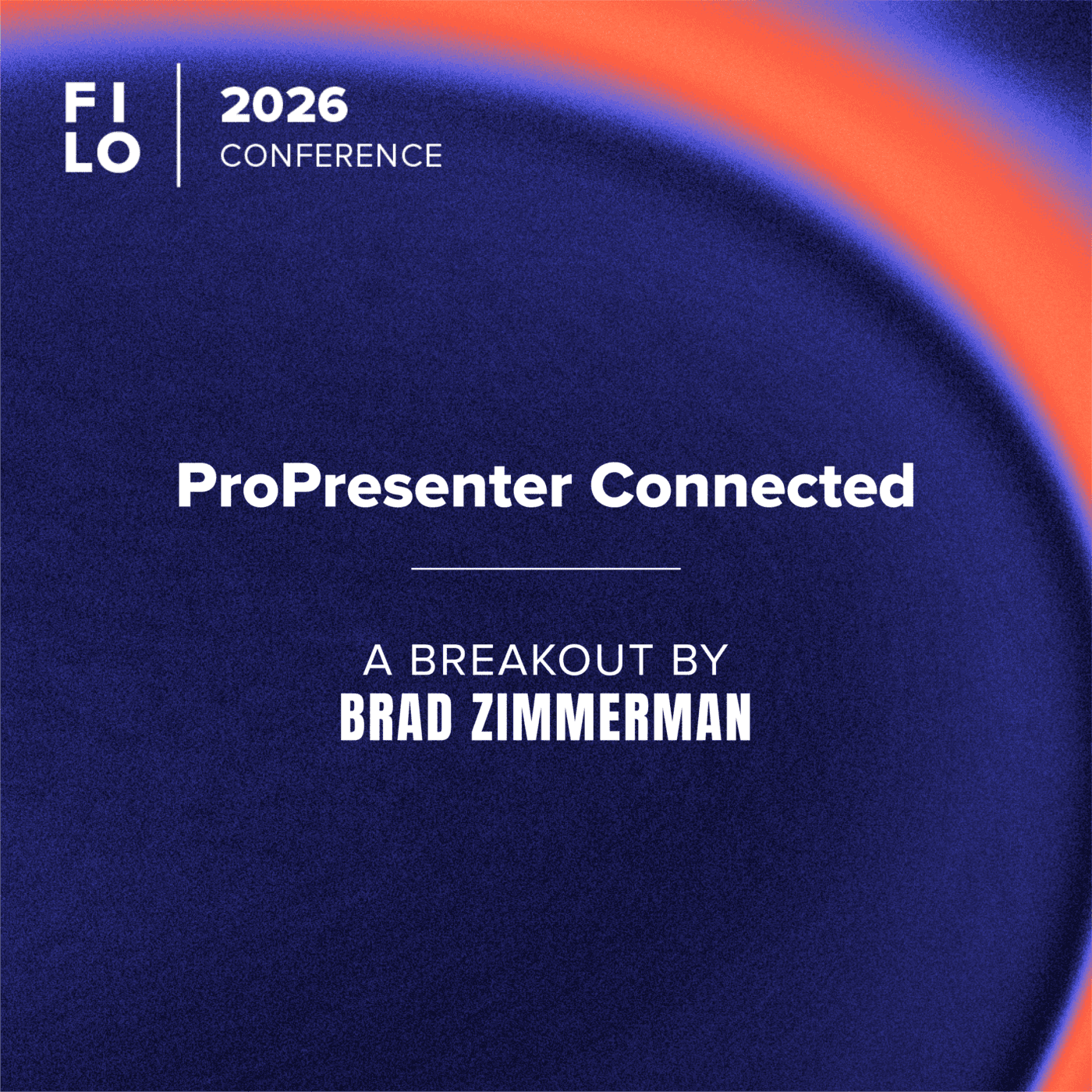 FILO 2026 Breakout: ProPresenter Connected
