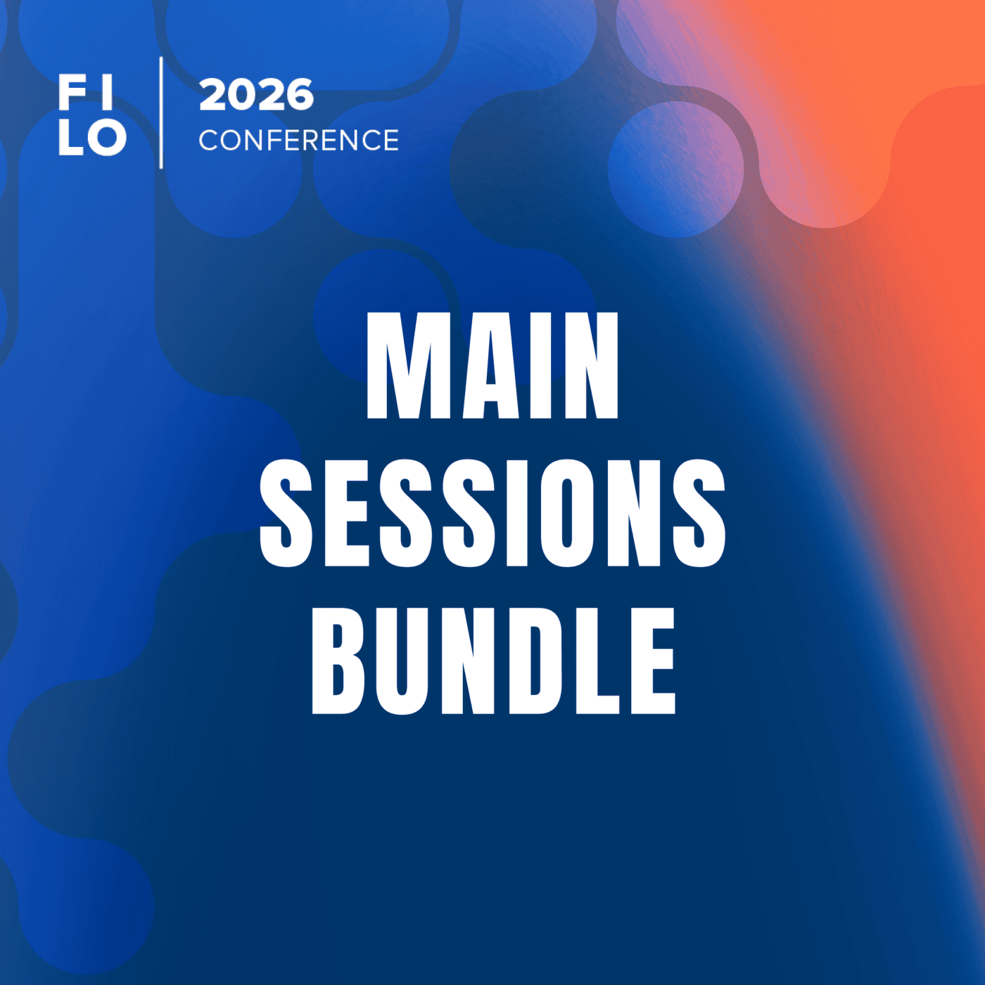 FILO 2026: Main Sessions Bundle