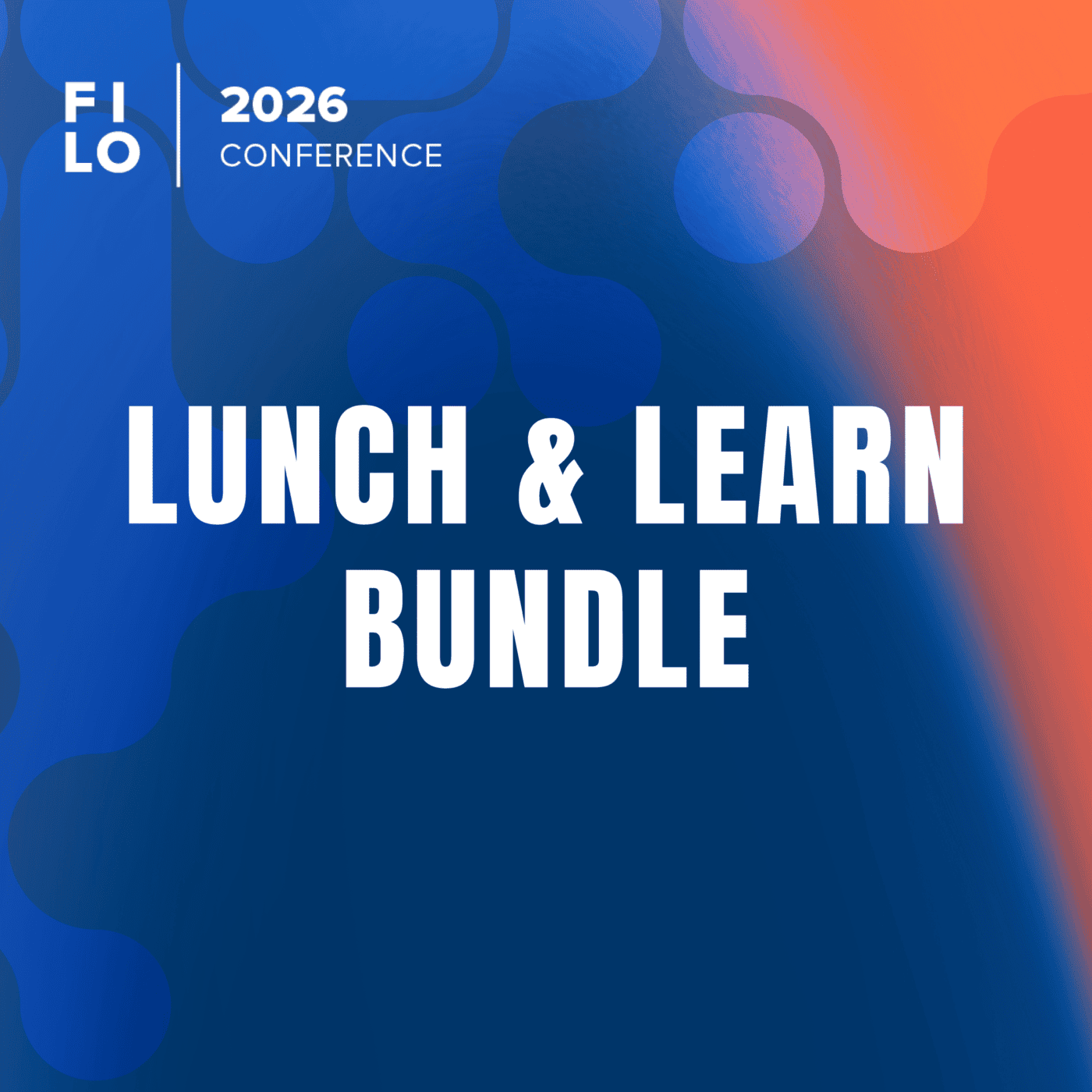 FILO 2026: Lunch and Learn Bundle