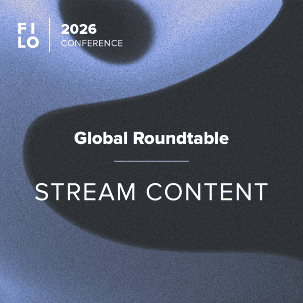 FILO 2026 Stream Content - Global Roundtable